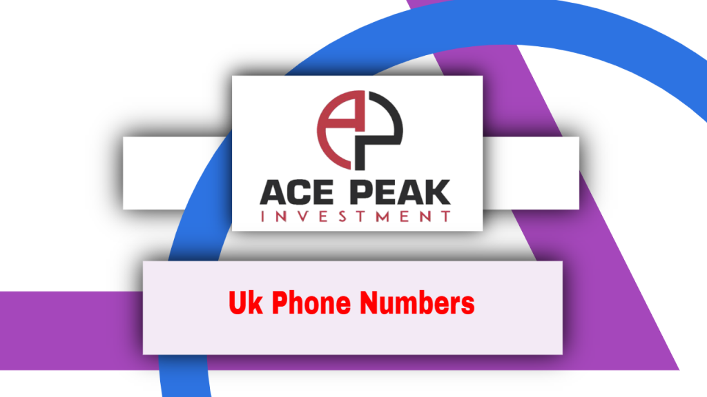 Uk Phone Numbers - Ace Peak Investment