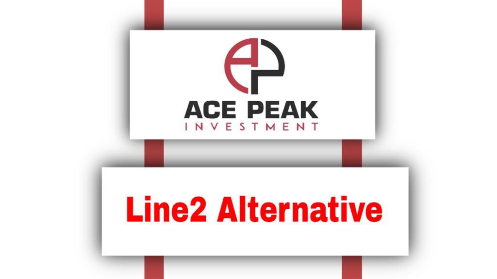 Line2 Alternative - Ace Peak Investment