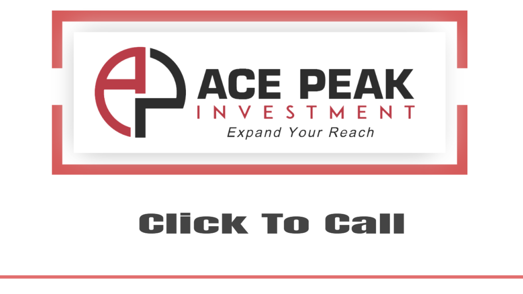 Click To Call - Ace Peak Investment