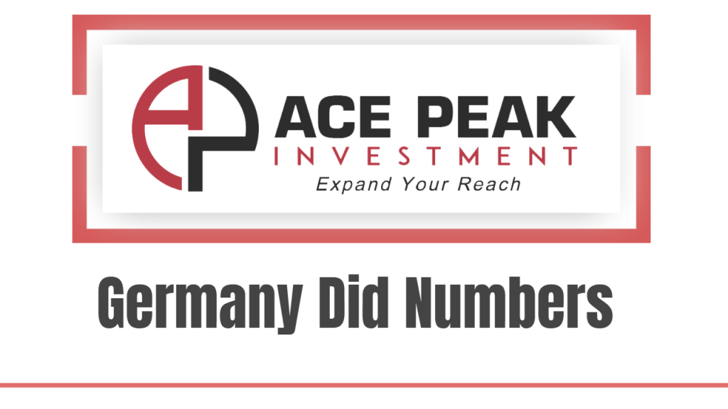 Germany Did Numbers - Ace Peak Investment