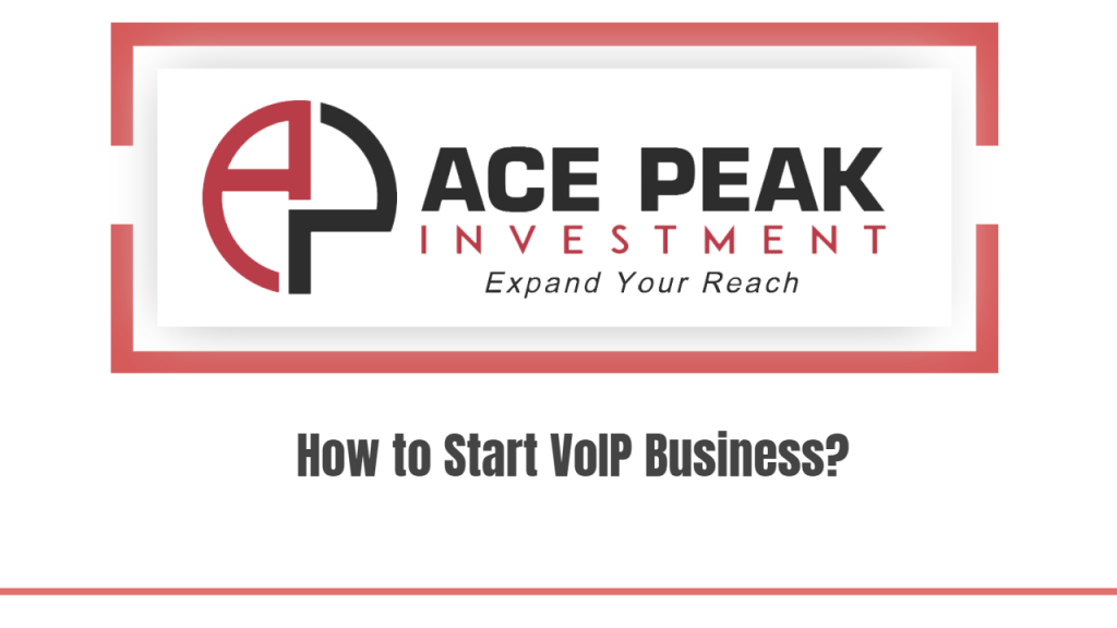 How to Start VoIP Business?